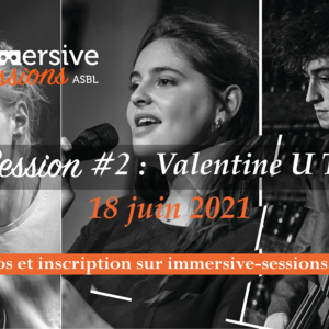 Immersive Session #2 - Un trio Jazz inédit - Valentine U Trio